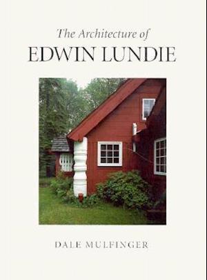 Architecture of Edwin Lundie