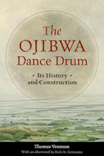 The Ojibwa Dance Drum