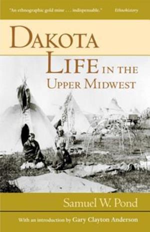 Dakota Life In the Upper Midwest