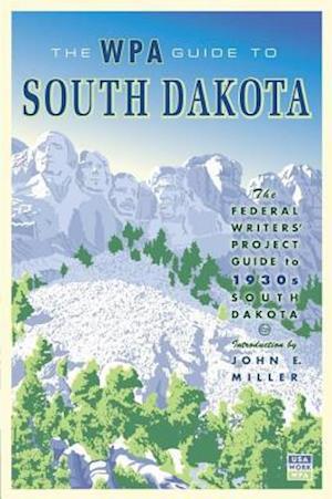 WPA Guide to South Dakota