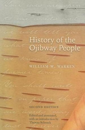 History of the Ojibway People, Second Edition