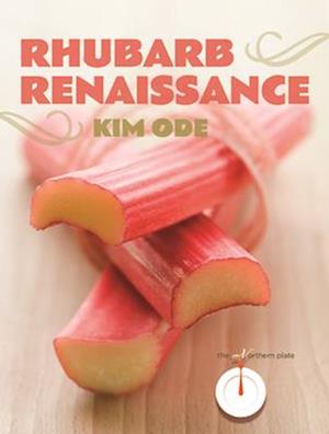 Rhubarb Renaissance