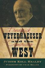 Frederick Weyerhaeuser and the American West