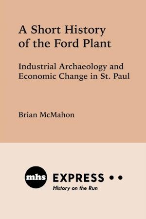 Short History of the Ford Plant