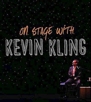 On Stage with Kevin Kling