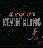 On Stage with Kevin Kling