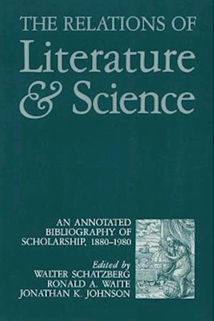 Schatzberg, W:  The Relations of Literature and Science