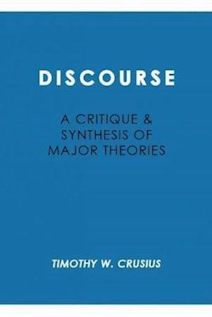 Crusius, T:  Discourse: Critique and Synthesis