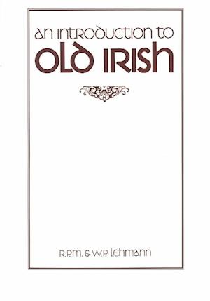 An Introduction to Old Irish