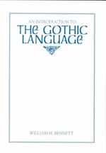 Bennett, W:  An Introduction to the Gothic Language