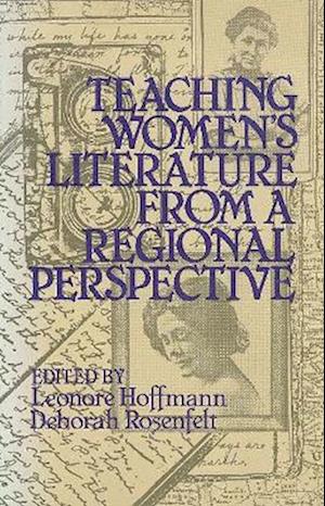 Teaching Women's Literature from a Regional Perspective