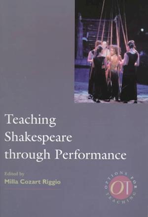 Teaching Shakespeare Through Performance