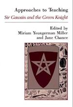 Approaches to Teaching Sir Gawain and the Green Knight