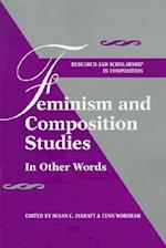 Feminism and Composition Studies