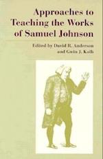 Approaches to Teaching the Works of Samuel Johnson