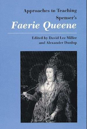 Approaches to Teaching Spenser's Faerie Queene