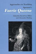 Approaches to Teaching Spenser's Faerie Queene