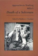 Approaches to Teaching Miller's Death of a Salesman