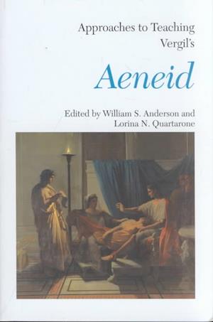 Approaches to Teaching Virgil's Aeneid