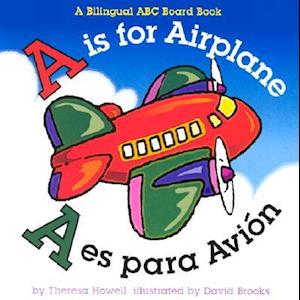 A Is for Airplane/A Es Para Avion