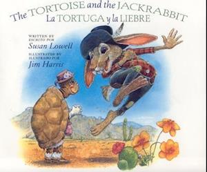 The Tortoise and the Jackrabbit / La Tortuga y la Liebre