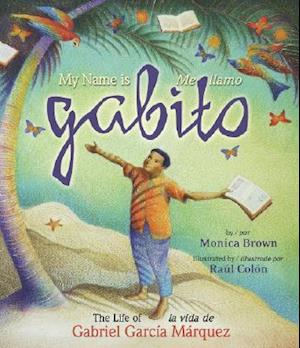My Name Is Gabito / Me Llamo Gabito