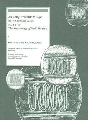 The Archaeology of Netiv Hagdud