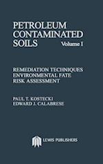 Petroleum Contaminated Soils, Volume I