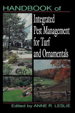 Handbook of Integrated Pest Management for Turf and Ornamentals