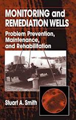 Monitoring and Remediation Wells