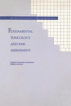 Fundamental Toxicology and Risk Assessment