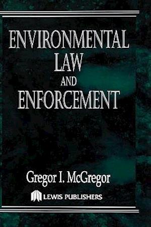 Environmental Law and Enforcement