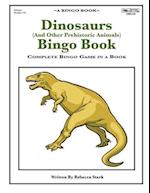 Dinosaurs (and Other Prehistoric Animals) Bingo Book