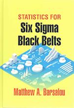Statistics for Six SIGMA Black Belts