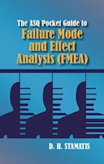 ASQ Pocket Guide to Failure Mode and Effect Analysis (FMEA)