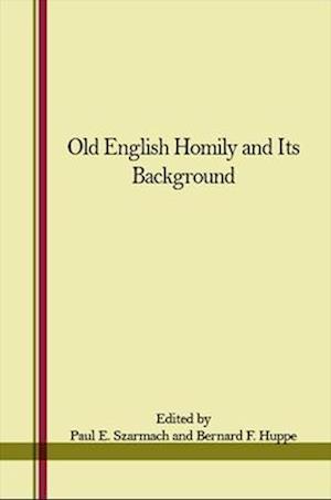 Old English Homily and Its Background
