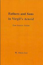 Fathers and Sons in Virgil's Aeneid