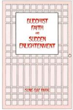 Buddhist Faith and Sudden Enlightenment