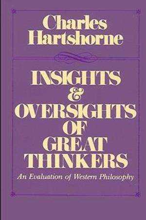 Insights and Oversights of Great Thinkers