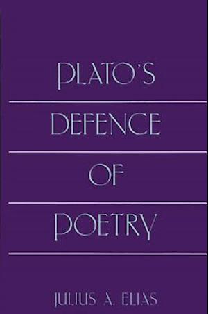 Platos Defence of Poetry