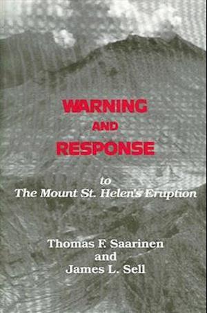 Warning and Response to the Mount St. Helens Eruption