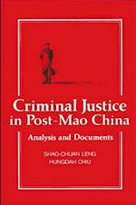 Criminal Justice in Post-Mao China