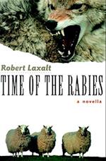 Time of the Rabies