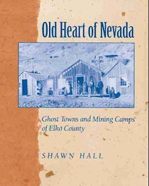 Old Heart Of Nevada