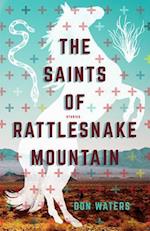 Saints of Rattlesnake Mountain