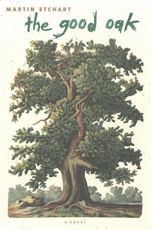 The Good Oak