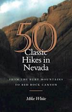50 Classic Hikes in Nevada