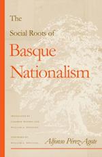 Social Roots Of Basque Nationalism