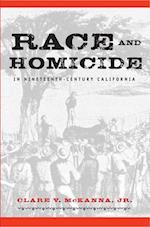 Race and Homicide in Nineteenth-Century California