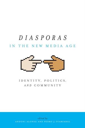 Diasporas in the New Media Age